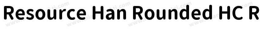 Resource Han Rounded HC Regular字体转换